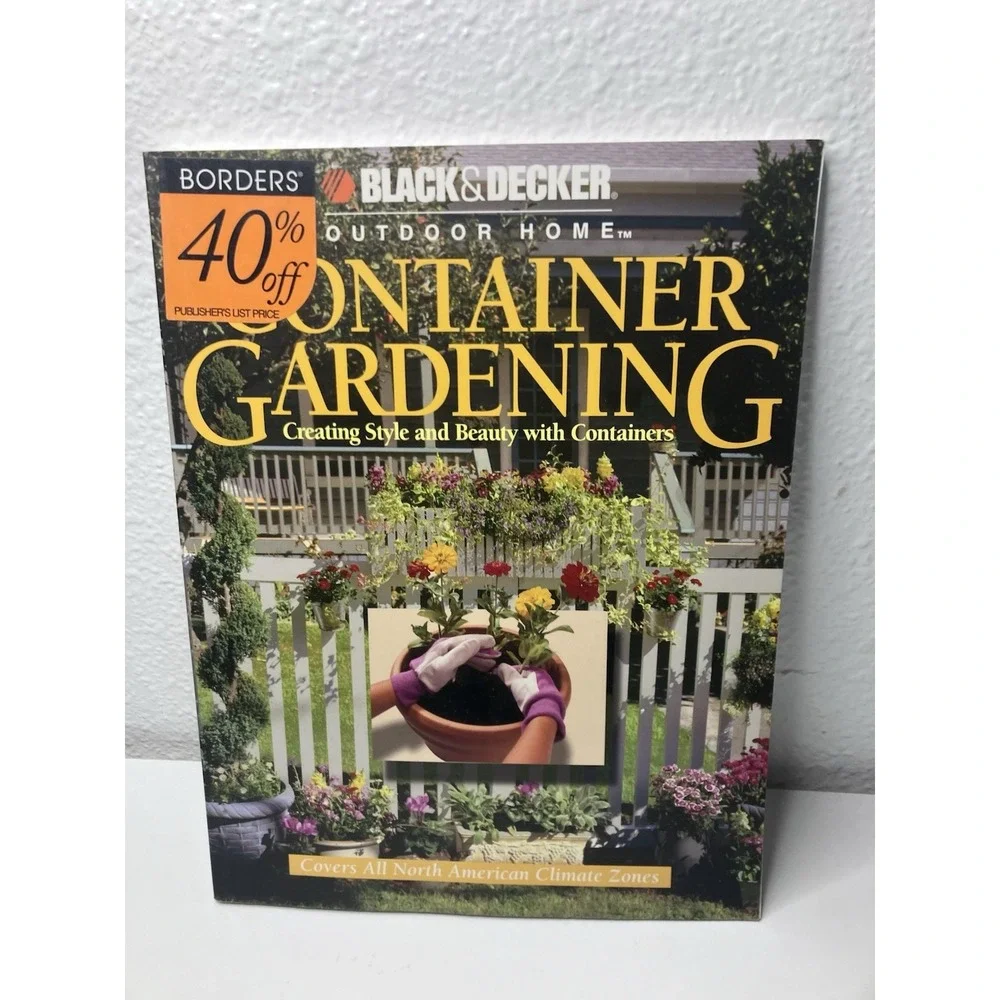 Container Gardening: Creating Style and Beauty with Containers (Black &...